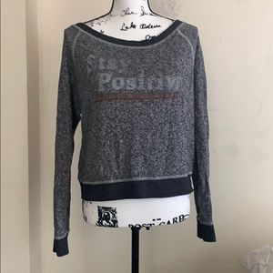 NWOT Spiritual Ganster "Stay Positive" sweatshirt